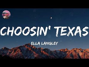 Ella Langley - Choosin' Texas (Lyrics)