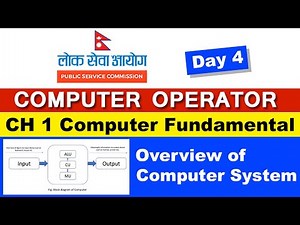 Computer Operator Tayari || Overview of Computer System || Day 4 || Readersnepal