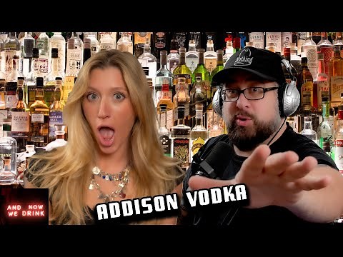 Addison Vodka not drinking vodka?