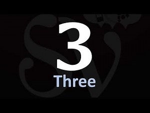 How to Pronounce 3 (Number Three)