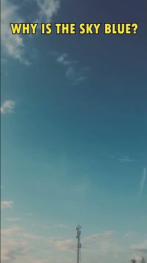 Why is the sky blue