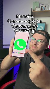 aprenda a Maneira Correta de Exportar Conversa do WhatsApp! | Buscaatec