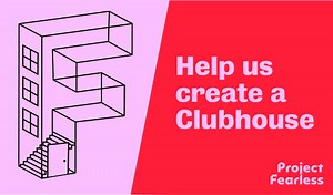 A Clubhouse for Girls Empowerment door Project Fearless