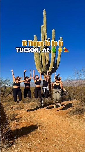 🌵Weekend Guide to Tucson, Arizona 🏜️☀️ 10 Things To Do!! #tucson #arizonatravel