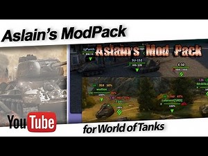 Aslain's ModPack | World of Tanks (Download In Description!!!!