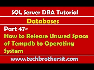 How to Release Unused Space of Tempdb to Operating System - SQL Server DBA Tutorial