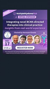 The Multiple Myeloma Hub proudly presents their upcoming virtual symposium ‘Integrating novel BCMA-directed therapies into clinical practice: Insights from real-world experience’. Join us for this informative, free virtual symposium featuring distinguished experts Hermann Einsele, Marc-Andrea Bärtsch, Gordon Cook, and María-Victoria Mateos as they explore the current applications, real-world insights from clinical experience, and future directions of BCMA-directed therapies in multiple myeloma. 