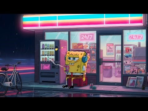 Ｃｈｉｌｌ 🌧️ SpongeBob 24/7 Neon City Relax – Lofi Hip Hop ~ Late Night Beats To Relax /Stress Relief To