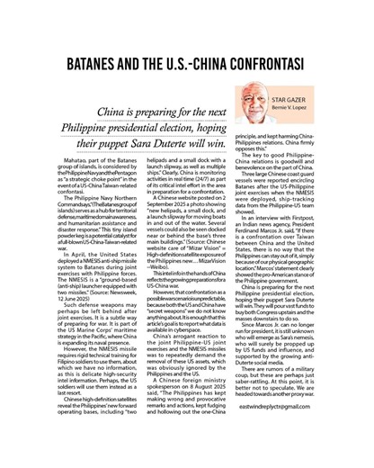 Mahatao, part of the Batanes group of islands, is considered by the Philippine Navy and the Pentagon as “a strategic choke point” in the event of a US-China Taiwan-related confrontasi. The Philippine Navy Northern Command says, “(The Batanes group of islands) serves as a hub for territorial defense, maritime domain awareness, and humanitarian assistance and disaster response.” This tiny island powder keg is a potential catalyst for a full-blown US-China-Taiwan-related war. Click the link in the 