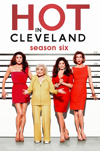 Hot in Cleveland Season 6 (2014), Watch Full Episodes Online on TVOnic