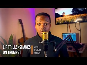 How to play the lip trill/shake on the trumpet step by step