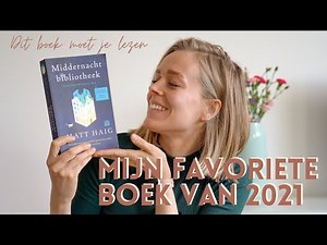 Mijn nieuwe favoriete boek van 2021: Middernachtbibliotheek van Matt Haig | Boekrecensie #5