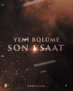 Kuruluş Osman’ın 185. bölümüne son 1 saat! ⚔️ Last 1 hour! #KuruluşOsman heyecan dolu 185. bölümü ile bu akşam 20.00’de #atv’de! 🔥 Episode 185 will be airing tonight! Bozdağ Film ATV | Kuruluş Orhan