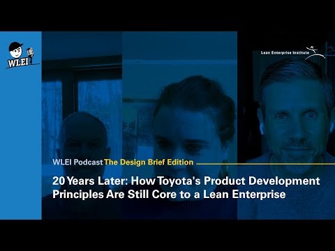 20 Years Later: How Toyota's Product Development Principles Are Still Core to a Lean Enterprise