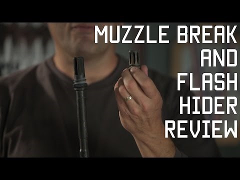 How to Choose the Right Muzzle Brake For You | Flash Hider Review | Tactical Rifleman