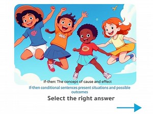 If/The: Learn cause and effect