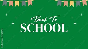 welcome back to school text Animation in Green. This animated is suitable for welcoming the new school year