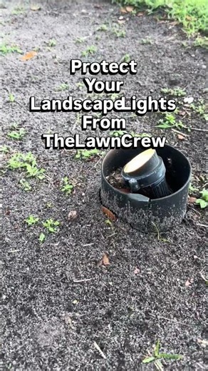 Protect Landscape Lights from Lawn Mowers!