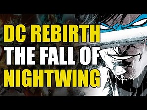The Fall of Nightwing?: Nightwing Rebirth Vol 1 Better Than Batman | Comics Explained