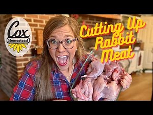 How to cut up a rabbit: Quartering, Storing, and Rigor Mortis tips from Cox Homestead