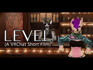 LEVEL 1 [The Bar] (A VRChat Short Film) (2025)