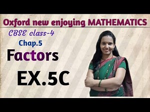 CBSE class-4 math's/Oxford book/chapter 5 factors Exercise 5C How to make factor tree/Common factors