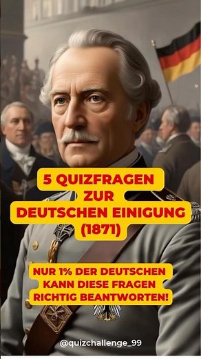 Deutsche Geschichte Quiz: Wie gut kennst DU die Geschichte Deutschlands?