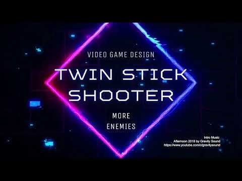 Twin Stick Shooter 06 - More Enemies