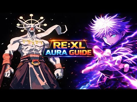 RE:XL FULL AURA GUIDE 🔥