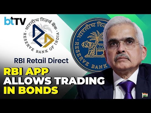Explained: How The RBI Retail Direct App Is A Game Changer For Trading In Bonds