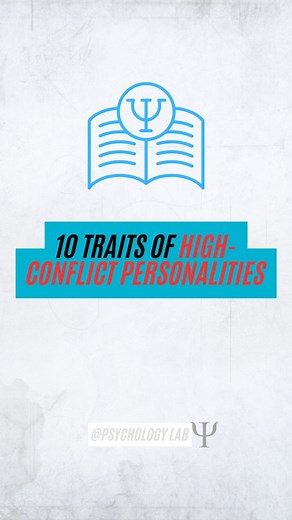 10 Traits of High-Conflict Personalities (HCPs) Navigating relationships with high-conflict personalities can feel like walking on eggshells – confusing, draining, and often hurtful. Understanding their patterns is your first step to protecting your peace and setting strong boundaries. Learn to recognize the signs, not to judge, but to shield your emotional well-being. * Follow @psychologylab70 for expert advice on navigating complex relationships and personal resilience. * Donate or share — eve