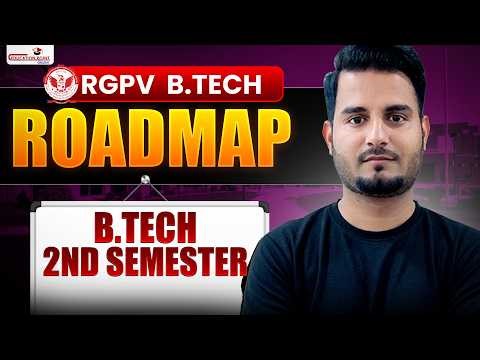 Road Map for RGPV B.Tech 2nd Semester | Complete Guidance for All Subjects