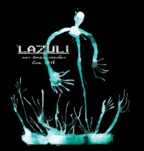 Lazuli - Nos Âmes Saoules Live 2016