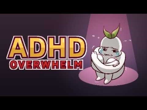 What Does ADHD Overwhelm Really Feels Like