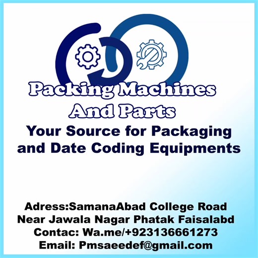 🌟 **AsslamoAlikum **WaRehmatALLAH** & Welcome to Packaging Excellence!** 🌟 🚀 **Packing Machines And Parts – Where Innovation Meets Precision!** 🚀 Transform your production line with **bespoke solutions** designed *exclusively* for **cosmetics, pharmaceuticals, food, and beyond**. From sleek **labeling systems** to razor-sharp **date coders**, we’re your one-stop hub for *unmatched packaging brilliance*. 🔥 **Unlock Your Business’s Potential With:** ✅ **Custom-Built Machines** – Tailored to y