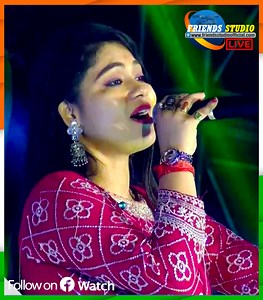 851K views · 10K reactions | Dil Diya Hai Jaan Bhi Denge | Desh Bhakti Song | 76th Independence Day | Monalisha Das !! | Friends Studio LIVE | Facebook