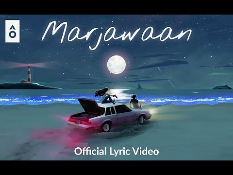 Marjawaan Lyric Video - Tanishk Bagchi, Asees Kaur, Yasser Desai | Larissa D'Sa, Nakul Sahdev