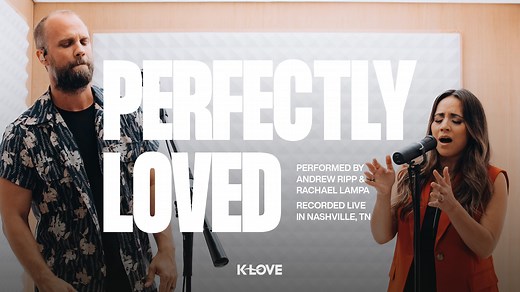 Rachael Lampa in the K-LOVE Studios with an exclusive performance of her song, “Perfectly Loved,” featuring ‪Andrew Ripp | K-LOVE Radio