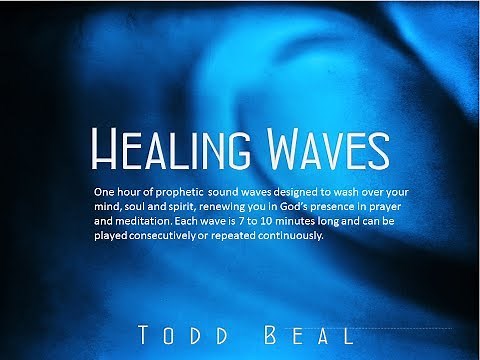 Healing Waves Anointed Soaking Prayer Prophetic Instrumental Worship Music