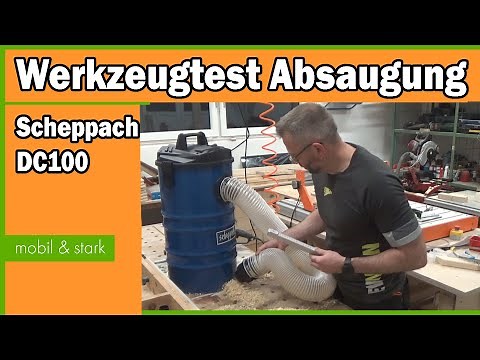 Werkzeugtest Absauganlage Scheppach DC100 - wow, ich bin begeistert