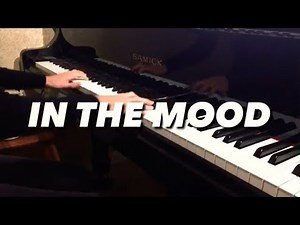 In the Mood - Glenn Miller / Piano Cover