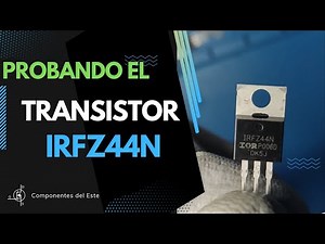 Testing IRFZ44N - Power MOSFET 💪