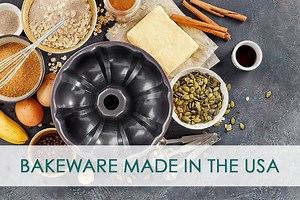 What Bakeware is Made in the USA (& not made in China) - Only Cookware