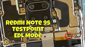 Redmi Note 9S Test Point | EDL Mode, Unbrick & FRP Bypass