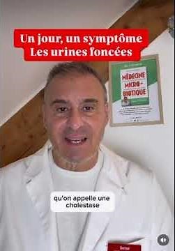 Un jour, un symptôme : Les urines foncées