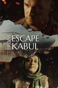 Escape from Kabul (2022) - Movie
