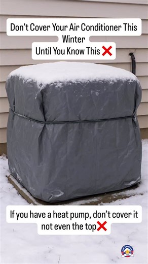 If you have a traditional air conditioner, it might feel right to cover it for winter, but that can trap moisture and invite rust or pests. A simple top cover to keep leaves and debris out is all it needs let the sides breathe. BUT IF YOU HAVE A HEAT PUMP, NERVER COVER IT. Your heat pump runs year-round, even in cold weather, and it needs full airflow to work properly. Just keep snow and debris cleared around it and make sure water can drain freely. Sometimes the best way to care for your comfor