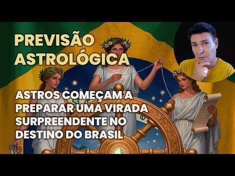 ASTROLOGICAL FORECAST - THE STARS BEGIN PREPARING A SURPRISING TURN IN BRAZIL'S DESTINY