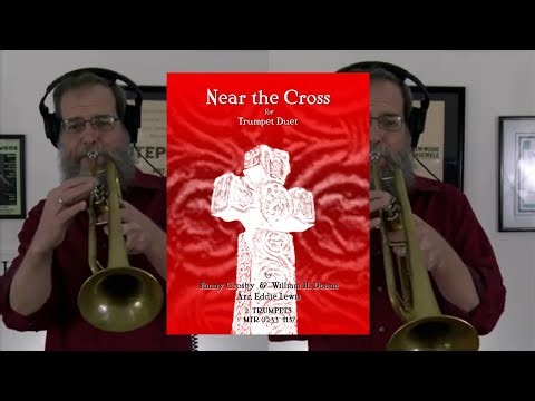 Near the Cross | Trumpet Hymn Duet