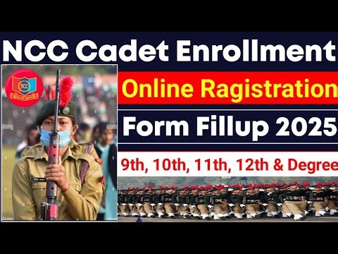 How to fill NCC Cadet Form in 2025 ✅ NCC Cadet Enrollment Online Registration Form Fillup 2025.